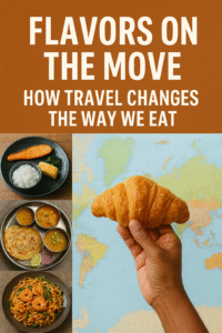 foods and travel